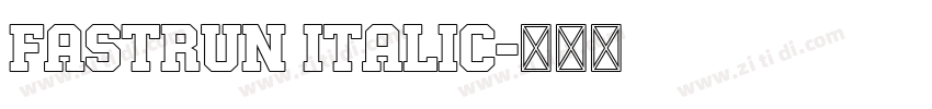 Fastrun Italic字体转换